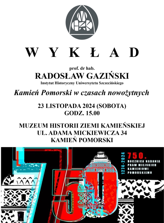 Wykład prof. Radosława Gazińskiego o nowożytnym Kamieniu Pomorskim