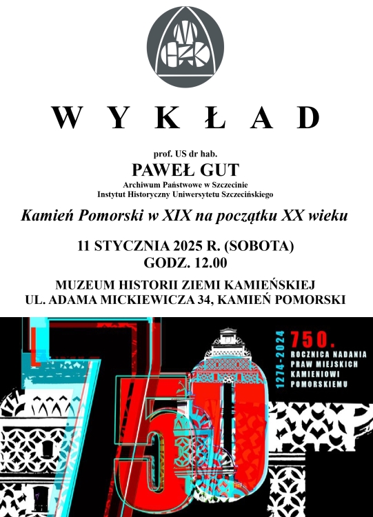 Zaproszenie na wykład prof. Pawła Guta o Kamieniu Pomorskim w XIX i na początku XX wieku